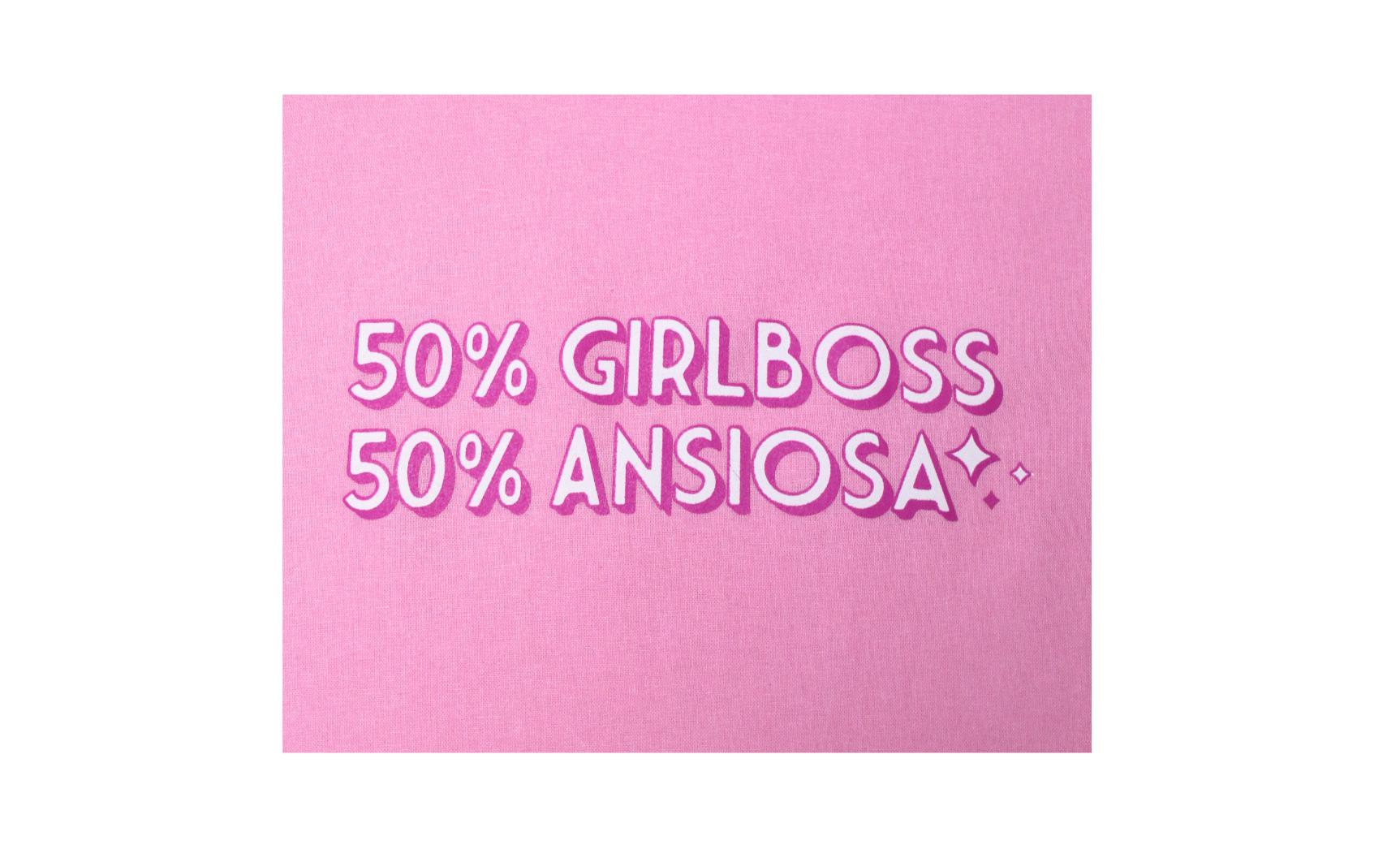 Tote bag rosa "50% Girlboss 50% Ansiosa"